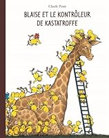 Blaise et le Kontrôleur de kastatroffe 2211236103 Book Cover