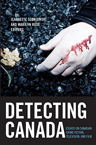 Detecting Canada: Essays on Canadian Crime Fiction, Television, and Film (Film and Media Studies)