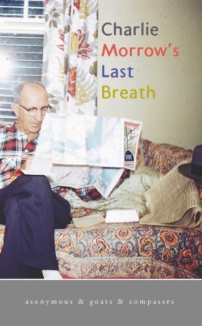 Charlie Morrow’s Last Breath      Paperback – May 6, 2026