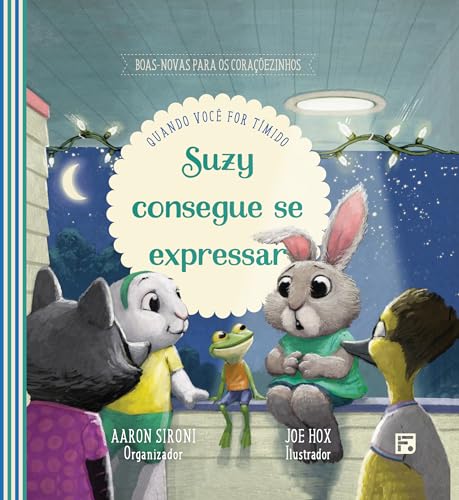 Suzy consegue se expressar: quando você for tímido