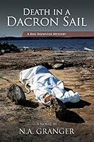 Death in a Dacron Sail 0578149532 Book Cover