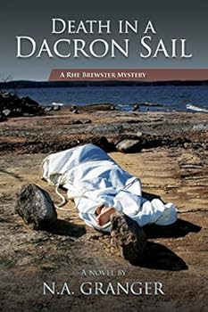 Death in a Dacron Sail - Book #2 of the Rhe Brewster