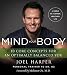Mind Your Body: 4 Weeks to a Leaner, Healthier Life