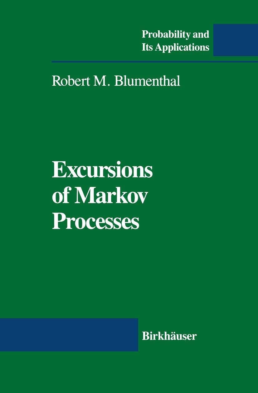 Buy Excursions of Markov Processes (Probability and Its Applications) — BookShops.in