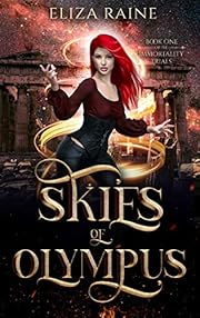 Skies of Olympus: A Mythology Fantasy Romance (The Immortality Trials Book 1)