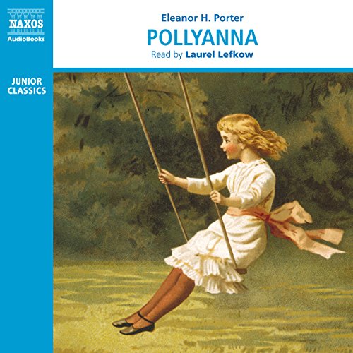 Pollyanna by Eleanor H. Porter