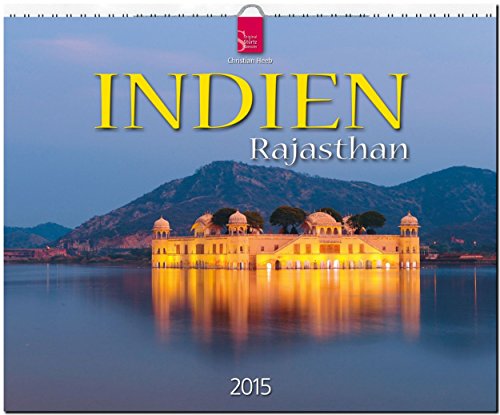Indien / Rajasthan 2015 - Großformat-Kalender 60 x 48 cm Indien / Rajasthan 2015 - Großformat-Kalender 60 x 48 cm
