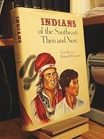 Indians of the Southeast: Then and Now 0687187931 Book Cover