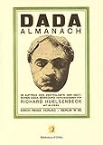  Dada almanach. Ediz. italiana, tedesca e francese (Biblioteca delle avanguardie)