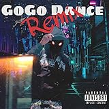 GoGo Dance (Remix)