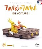 TWIKI ET TWINI EN VOITURE (COLL. KIWI)