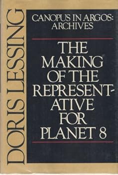 Hardcover The Making of the Representative for Planet 8 (Canopus in Argos: Archives) Book