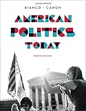 American Politics Today (Full Fourth Edition)
