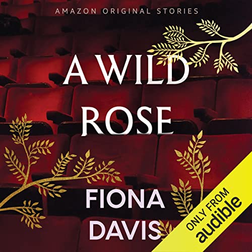 A Wild Rose by Fiona Davis episode artwork