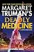 Margaret Truman's Deadly Medicine: A Capital Crimes Novel