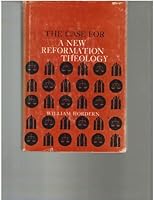 The case for a new reformation Theology B00138JLLW Book Cover