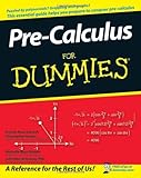 Pre-Calculus For Dummies