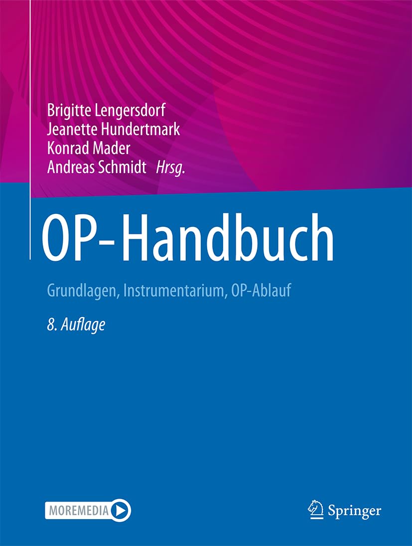 OP-Handbuch: Grundlagen, Instrumentarium, OP-Ablauf