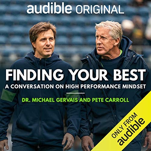 Finding Your Best: A Conversation on High Performance Mindset: Insights From Sport for Everyday Living