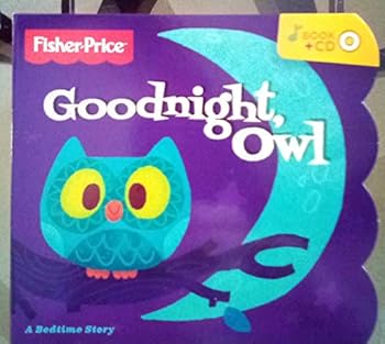 Board book Fisher Price Goodnight Owl - A Bedtime Story with Music CD Book