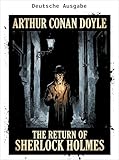 sherlock holmes 3  Die Rückkehr des Sherlock Holmes (Kommentiert) (Klassiker der Weltliteratur) (German Edition)