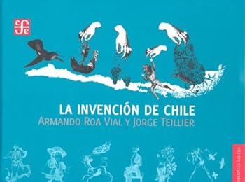 Paperback La invención de Chile [Castillian] Book