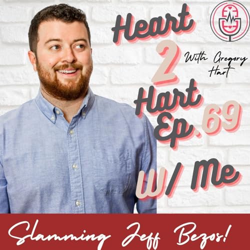 Ep.69 - Slamming Jeff Bezos!