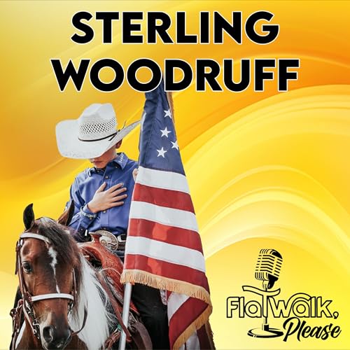 Sterling Woodruff | Flatwalk, Please Podcast