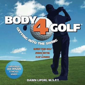 Paperback Body 4 Golf: Getting Into the Swing Book