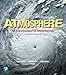 Atmosphere: An Introduction to Meteorology Plus Mastering Meteorology with Pearson eText, The -- Access Card Package (14th Edition) (MasteringMeteorology Series)