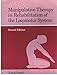 Manipulative Therapy in Rehabilitation of the Locomotor System