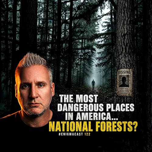 The Most Dangerous Places in America... National Forests?