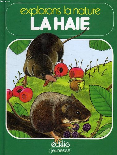 La Haie (Explorons la nature)