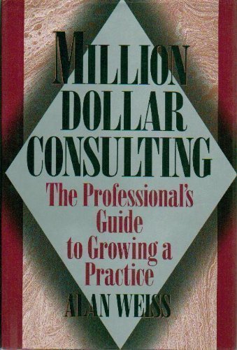 Million Dollar Consulting: The Professional Gui... 0070691029 Book Cover