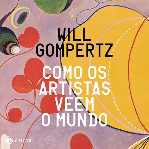 Couverture de Como os artistas veem o mundo