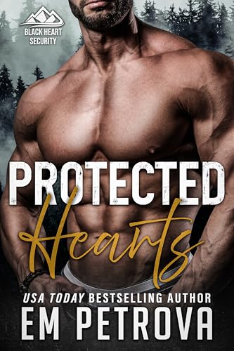 Protected Hearts (Black Heart Security Book 2)
