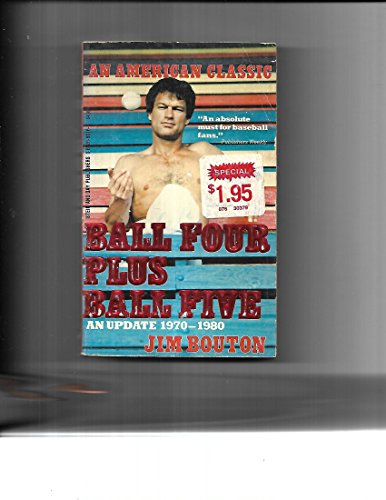Ball Four, Plus Ball Five: An Update, 1970-1980 0812861469 Book Cover