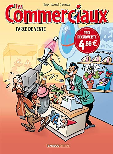 livre Les Commerciaux - tome 01 - top humour 2021: Farce de vente