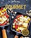 Gourmet: 70 internationale recepten om aan tafel te bereiden
