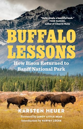Buffalo Lessons: How Bison Returned to Banff National Park
