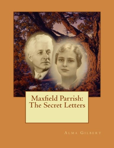 Maxfield Parrish: The Secret Letters pour Votre Collection de Beaux Livres