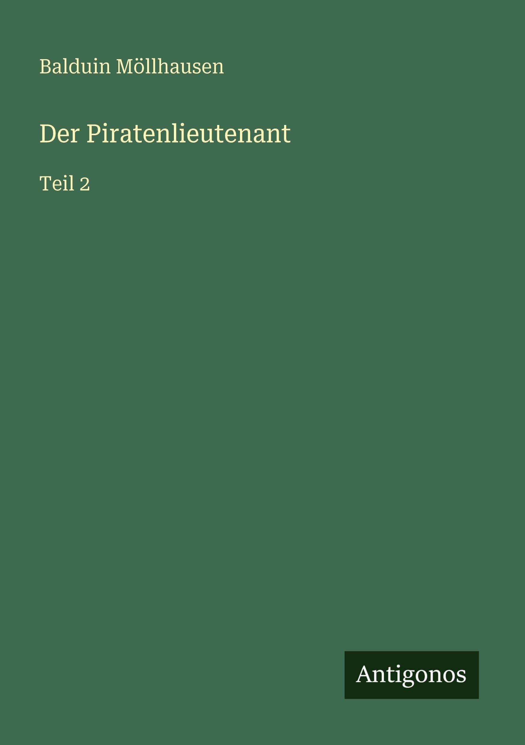 Der Piratenlieutenant: Teil 2