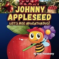 Johnny Appleseed B0CJN3LZTR Book Cover