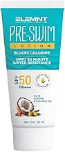 Elemnt Pre Swim Body Lotion for Kids & Adults | Chlorine Protection, Anti-tan Body Lotion, Protection from Sea Water Impurities & Pool Chemicals | Upto 60 mins of Water Resistance | 50 ML