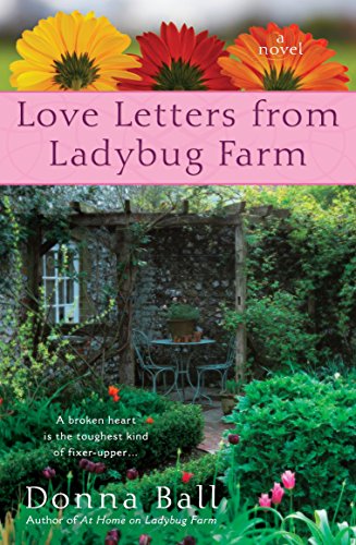 Love Letters from Ladybug Farm (A Ladybug Farm Novel)