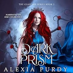 Dark Prism Audiobook By Alexia Purdy cover art