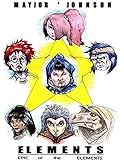 Elements: The Epic of the Elements