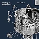 The Origins of Efficiency