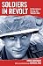 Soldiers in Revolt: GI Resistance During the Vietnam War