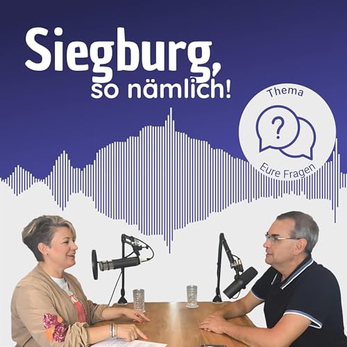 Eure Fragen zu Siegburg, so nämlich! cover art